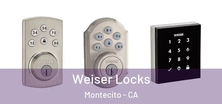  Weiser Locks Montecito - CA